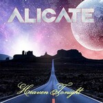 Alicate, Heaven Tonight