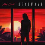 Max Cruise, Heatwave