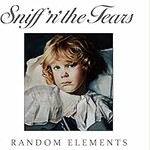 Sniff 'n' the Tears, Random Elements