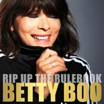 Betty Boo, Rip Up The Rulebook