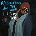 MJ Lenderman, And the Wind (Live and Loose!)