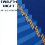 Twelfth Night, Art & Illusion