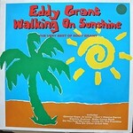 Eddy Grant, Walking on Sunshine - The Very Best of Eddy Grant