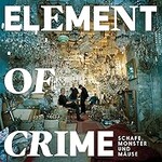 Element of Crime, Schafe, Monster und Mause