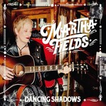 Martha Fields, Dancing Shadows