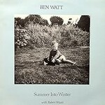 Ben Watt With Robert Wyatt, Summer Into Winter