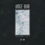 Wage War, Deadweight 2017