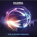 Dilemma, The Purpose Paradox