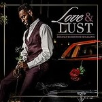 Joshua Showtime Williams, Love & Lust