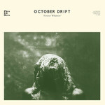 October Drift, Forever Whatever