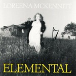 Loreena McKennitt, Elemental
