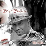 Bob Baldwin, Newurbanjazz.com 2 / Re-Vibe