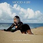 Victoria Kimani, Mood 4 Life