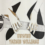 Yasmin Williams, Unwind