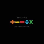 Ed Sheeran, +-=:x (Tour Collection)