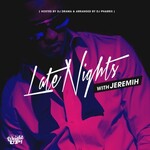 Jeremih, Late Nights With Jeremih