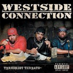 Westside Connection, Terrorist Threats