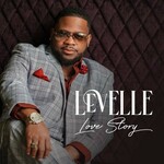 LeVelle, Love Story