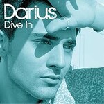 Darius, Dive In