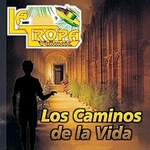 La Tropa Vallenata, Los Caminos De La Vida