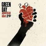 Green Day, American Idiot (20th Anniversary Deluxe Edition)