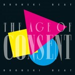 Bronski Beat, The Age of Consent (40 Year Anniversary Edition)