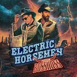 The BossHoss, Electric Horsemen