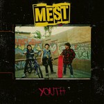 Mest, Youth