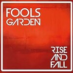 Fool's Garden, Rise and Fall