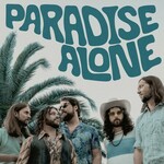 The Sheepdogs, Paradise Alone