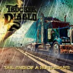 Trucker Diablo, Tail End Of A Hurricane