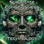 Sublimate Consciusness, Technology