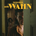 Tristan Brusch, Am Wahn