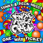 Sunny & Deck Hussy, One Way Ticket