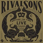 Rival Sons, Pair of Aces Part One