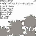 Nils Landgren, Christmas with My Friends VII