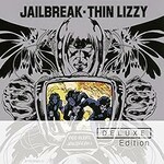 Thin Lizzy, Jailbreak (Deluxe Edition)