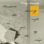 Roddy Woomble, Sometime During The Night We Fell Off The Map