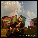 Dom Martin, Spain To Italy