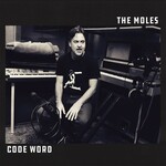 The Moles, Code Word