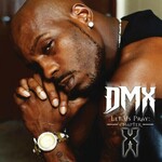 DMX, Let Us Pray: Chapter X