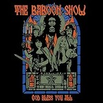 The Baboon Show, God Bless You All