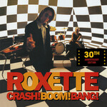 Roxette, Crash! Boom! Bang! 30th Anniversary Edition