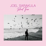 Joel Sarakula, Island Time