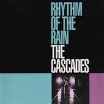 The Cascades, Rhythm of the Rain