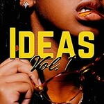 Jayla Darden, Ideas, Vol. 1