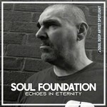 Soul Foundation, Echoes In Eternity: Soul Deep Artist Spotlight