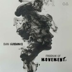 Dan Guidance, Freedom Of Movement