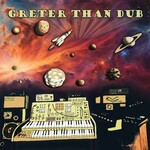 Philipp Greter, Greter Than Dub