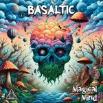 Basaltic, Magical Mind